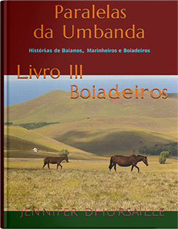 Capa: Paralelas da Umbanda - Livro 3: Boiadeiros - Histórias de Baianos, Marinheiros e Boiadeiros