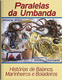 Capa: Paralelas da Umbanda - Histórias de Baianos, Marinheiros e Boiadeiros: Volume Único